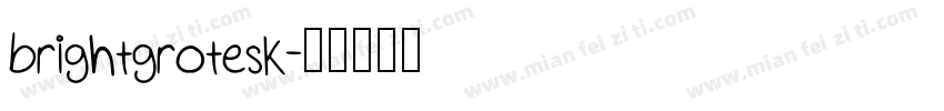 brightgrotesk字体转换