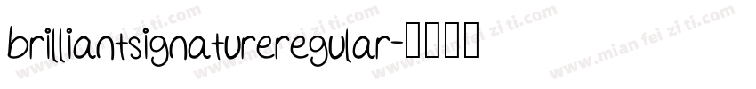 brilliantsignatureregular字体转换
