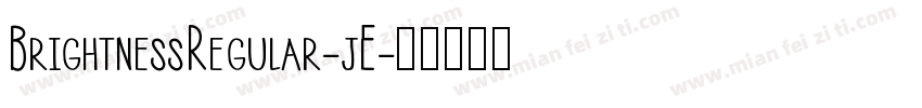 BrightnessRegular-jE字体转换