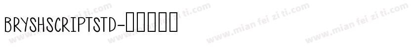 bryshscriptstd字体转换