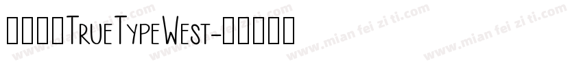 等线粗体TrueTypeWest字体转换