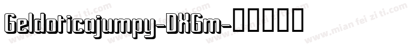 Geldoticajumpy-DXGm字体转换