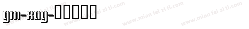 gm-xay字体转换