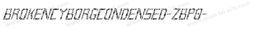 BrokenCyborgCondensed-zBp0字体转换