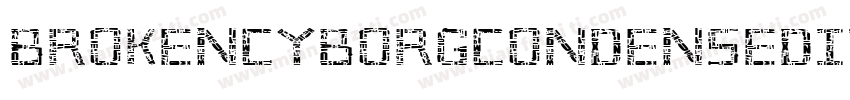 BrokenCyborgCondensedItalic-5G6B字体转换