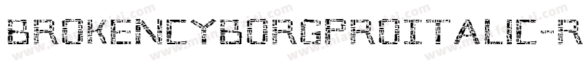 BrokenCyborgProItalic-RZ5o字体转换