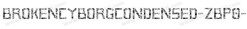 BrokenCyborgCondensed-zBp0字体转换
