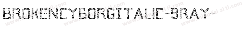 BrokenCyborgItalic-9RAy字体转换