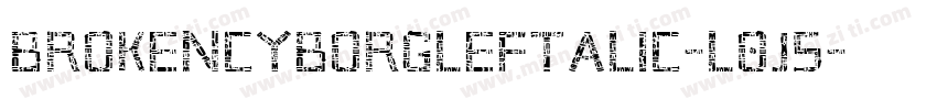 BrokenCyborgLeftalic-l0J5字体转换