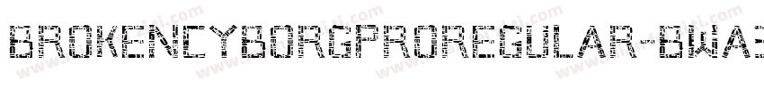 BrokenCyborgProRegular-BwA3字体转换