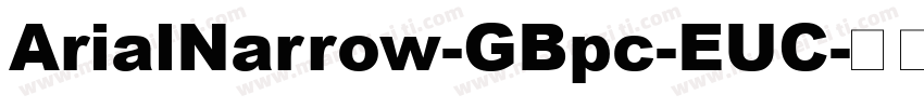 ArialNarrow-GBpc-EUC字体转换