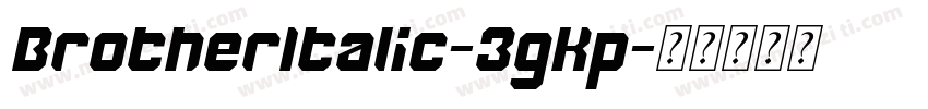 BrotherItalic-3gKp字体转换