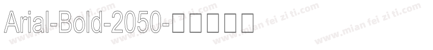 Arial-Bold-2050字体转换