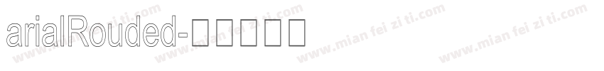 arialRouded字体转换