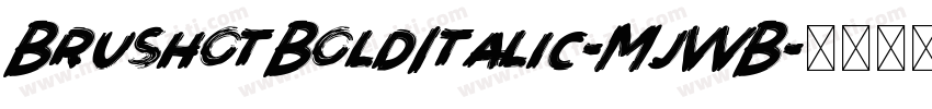 BrushotBoldItalic-MjWB字体转换