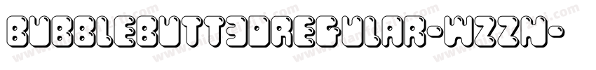 BubbleButt3DRegular-wzzn字体转换