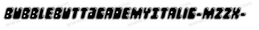 BubbleButtAcademyItalic-mzzx字体转换