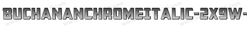 BuchananChromeItalic-2x9W字体转换