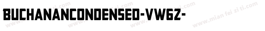 BuchananCondensed-vW6Z字体转换