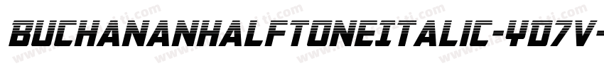 BuchananHalftoneItalic-YD7v字体转换