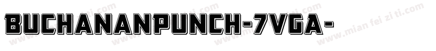 BuchananPunch-7VgA字体转换