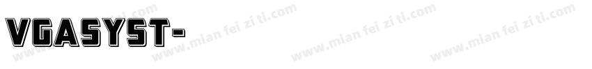vgasyst字体转换