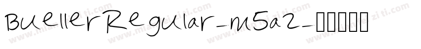 BuellerRegular-m5a2字体转换