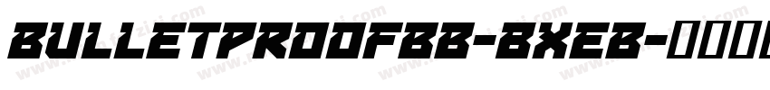 BulletproofBb-8xeB字体转换