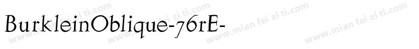 BurkleinOblique-76rE字体转换