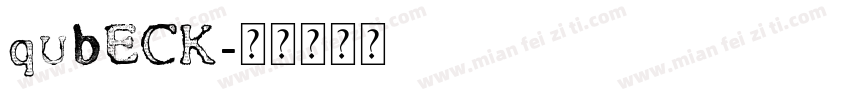 Qubeck字体转换