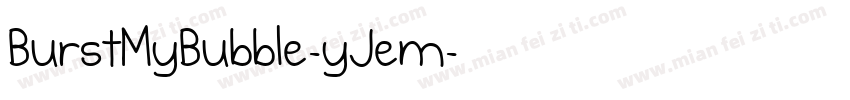 BurstMyBubble-yJem字体转换