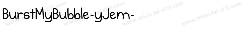 BurstMyBubble-yJem字体转换