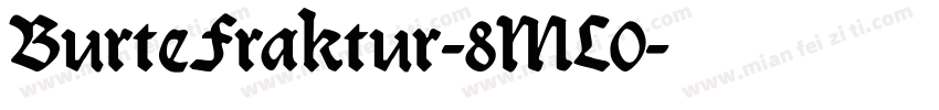 BurteFraktur-8ML0字体转换