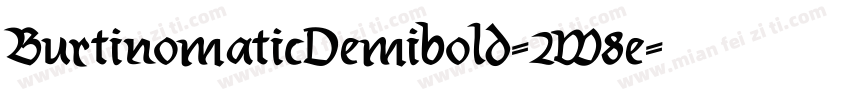 BurtinomaticDemibold-2W8e字体转换