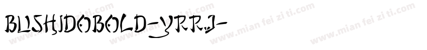 BushidoBold-YRrj字体转换