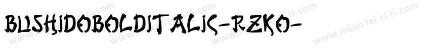 BushidoBoldItalic-rZKO字体转换