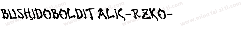 BushidoBoldItalic-rZKO字体转换
