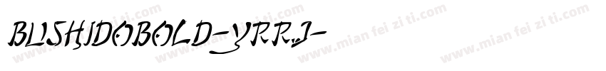 BushidoBold-YRrj字体转换