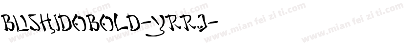 BushidoBold-YRrj字体转换