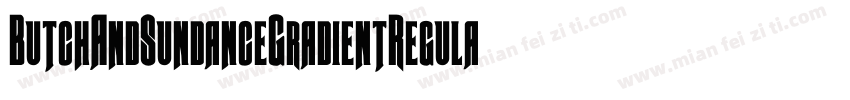 ButchAndSundanceGradientRegular-JPMK字体转换
