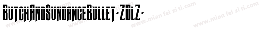 ButchAndSundanceBullet-ZDlZ字体转换