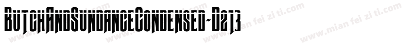 ButchAndSundanceCondensed-D213字体转换