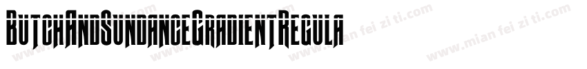 ButchAndSundanceGradientRegular-JPMK字体转换
