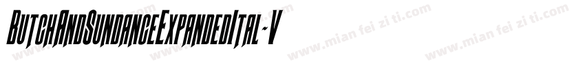 ButchAndSundanceExpandedItal-VZoe字体转换