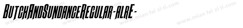 ButchAndSundanceRegular-alrE字体转换