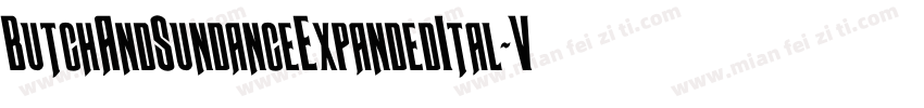 ButchAndSundanceExpandedItal-VZoe字体转换