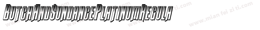 ButchAndSundancePlatinumRegular-5qvv字体转换