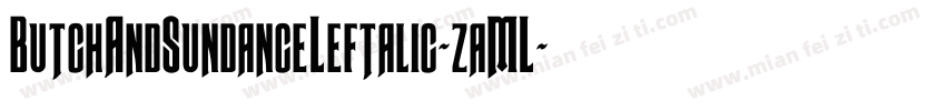 ButchAndSundanceLeftalic-zaML字体转换
