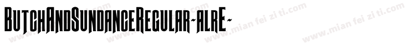 ButchAndSundanceRegular-alrE字体转换
