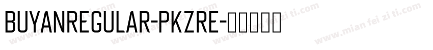BuyanRegular-PKZRE字体转换